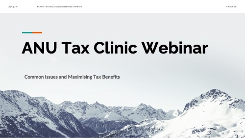 ANU Tax Clinic Webinar slides